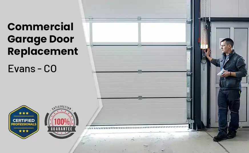 Commercial Garage Door Replacement Evans - CO 