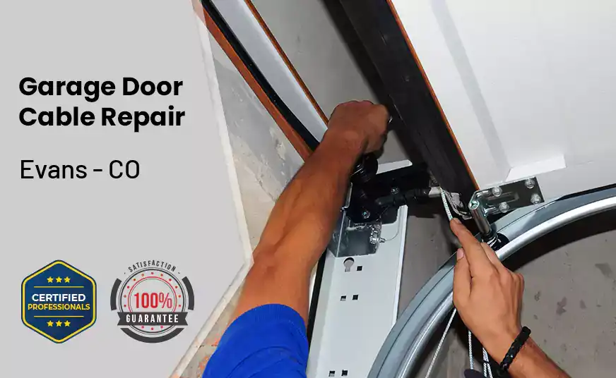 Garage Door Cable Repair Evans - CO 