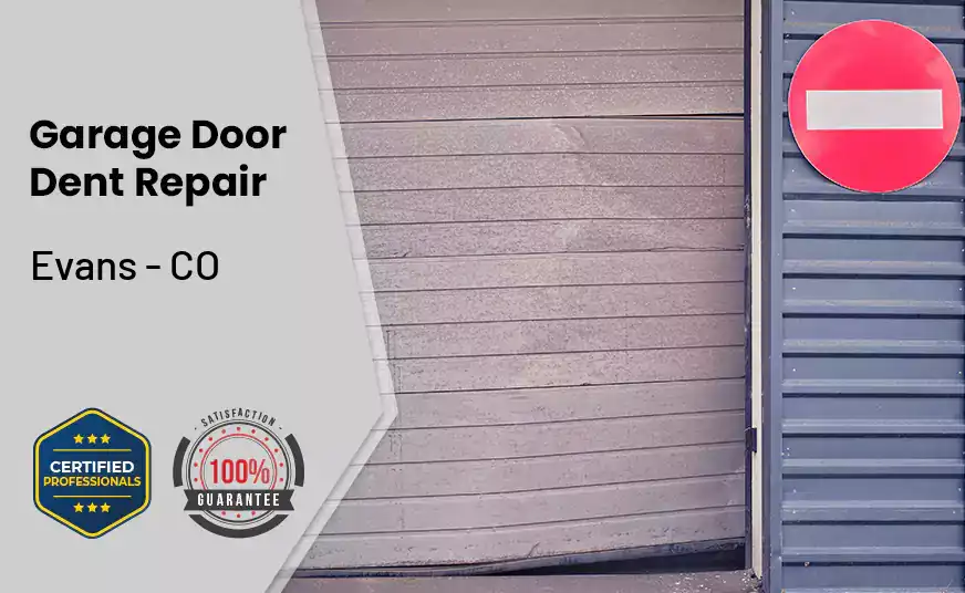 Garage Door Dent Repair Evans - CO 