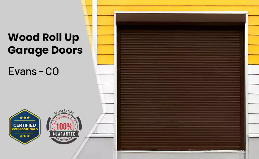 Wood Roll Up Garage Doors Evans - CO 